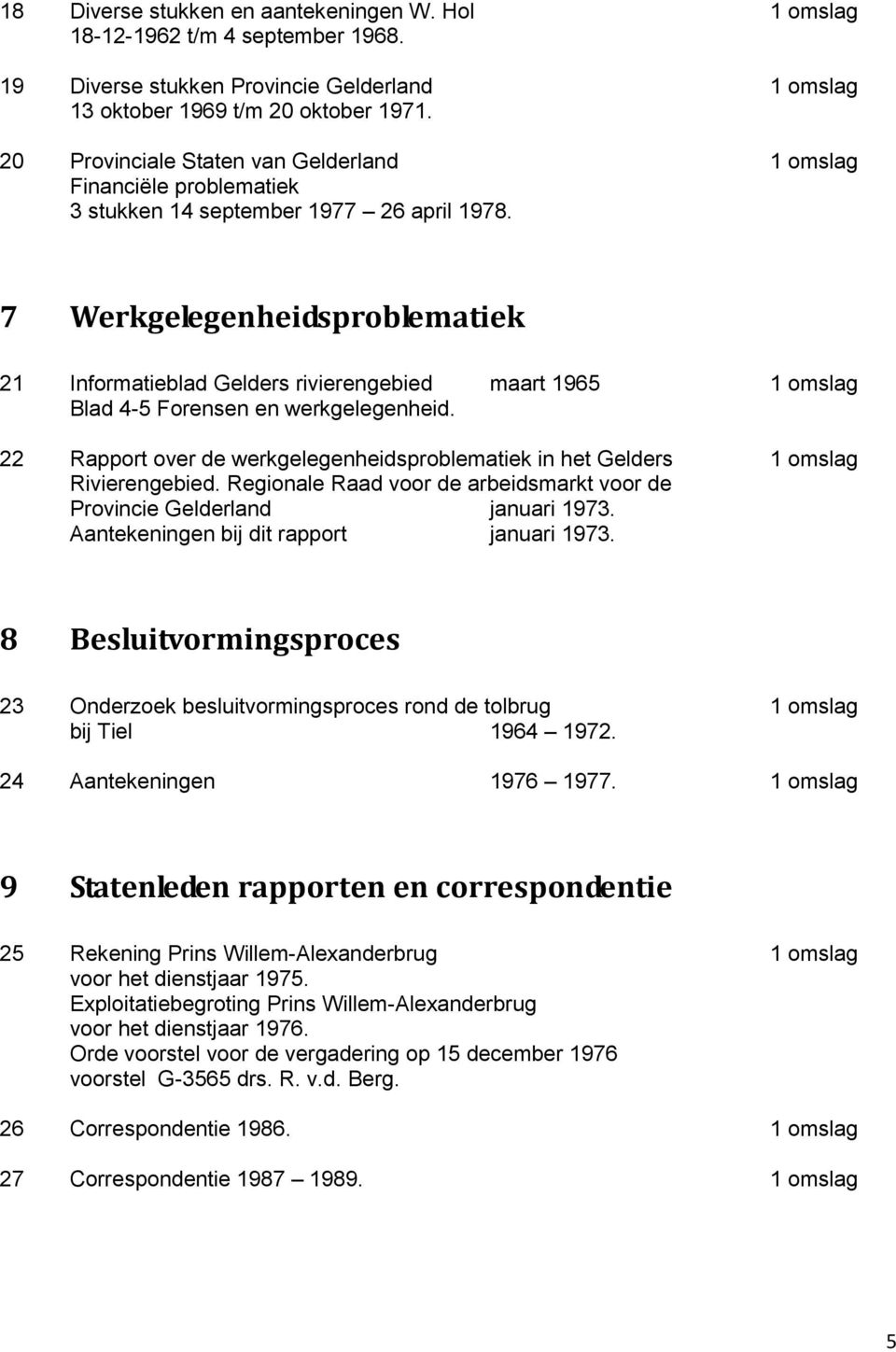 7 Werkgelegenheidsproblematiek 21 Informatieblad Gelders rivierengebied maart 1965 1 omslag Blad 4-5 Forensen en werkgelegenheid.