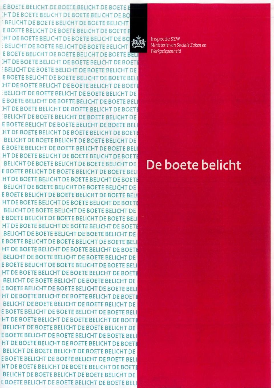 ;:~~~ : BELJCHT DE BOETE BELlCHT DE BOETE BELlCHT E BOETE BELlCHT DE 80ETE BEUCHT DE BOETE :HT DE BOETE SEUCHT DE BO'ETE BELlCHT DE 80 : BElICHT DE BOETE BELlCHT DE BOETE BElICHT DE E BOETE BEUCHT DE