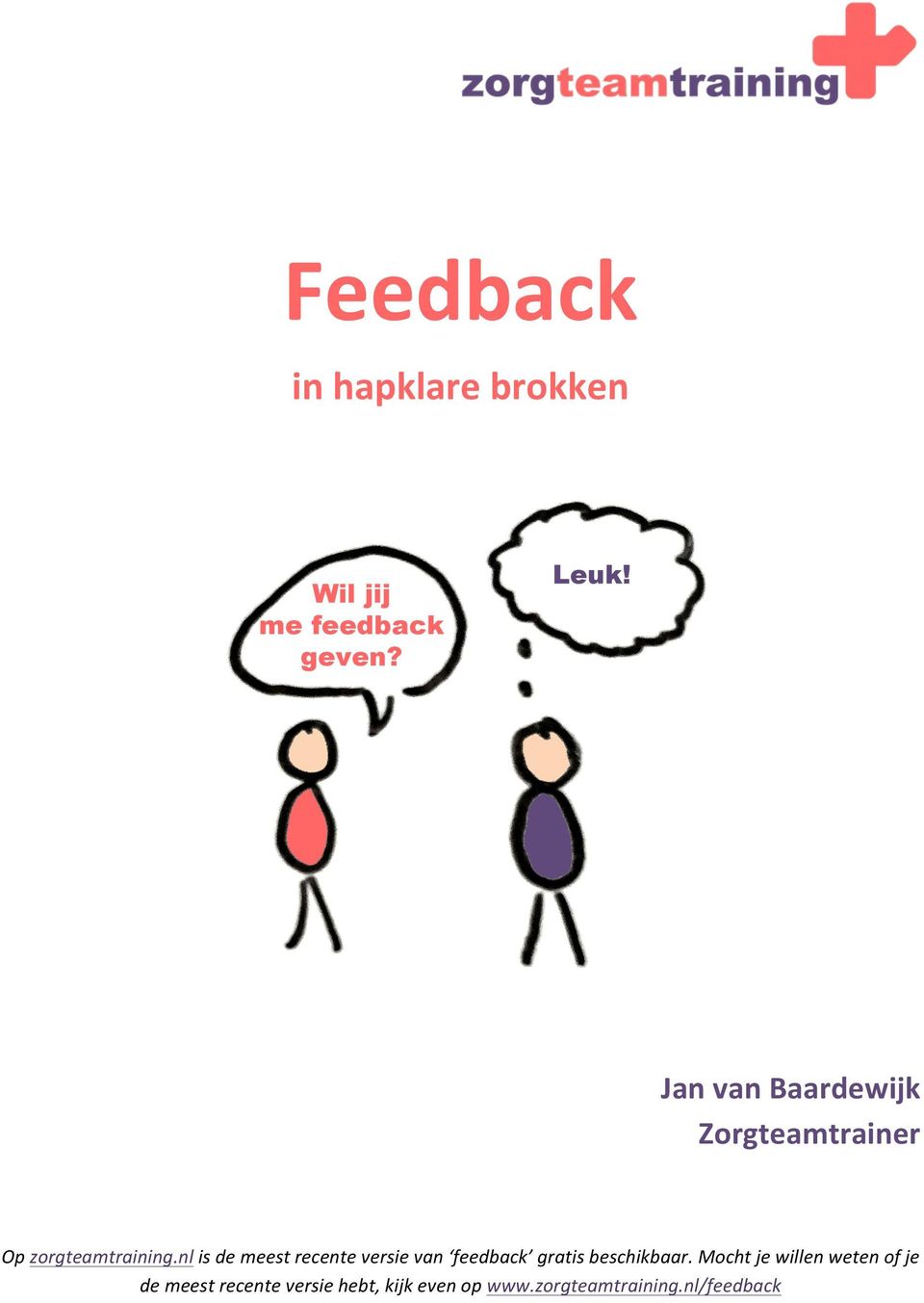 nl is de meest recente versie van feedback gratis beschikbaar.