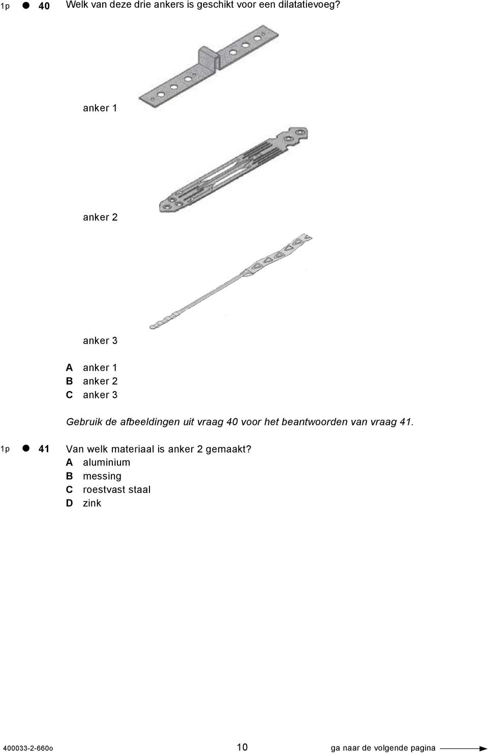 vraag 40 voor het beantwoorden van vraag 41.