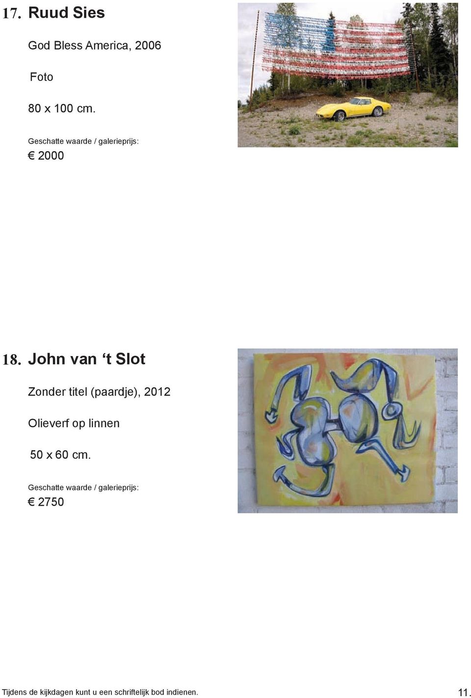 John van t Slot Zonder titel (paardje), 2012