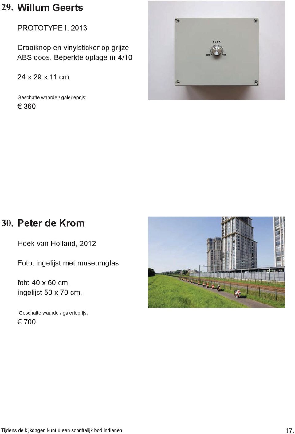 Peter de Krom Hoek van Holland, 2012 Foto, ingelijst met museumglas foto 40