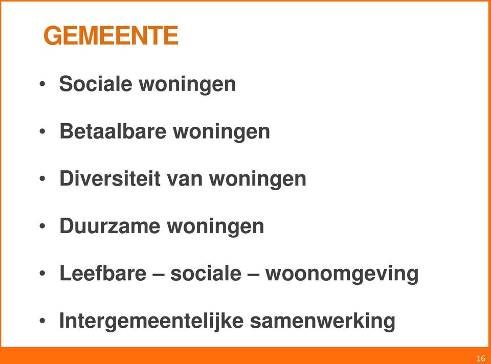 Duurzame woningen Leefbare sociale