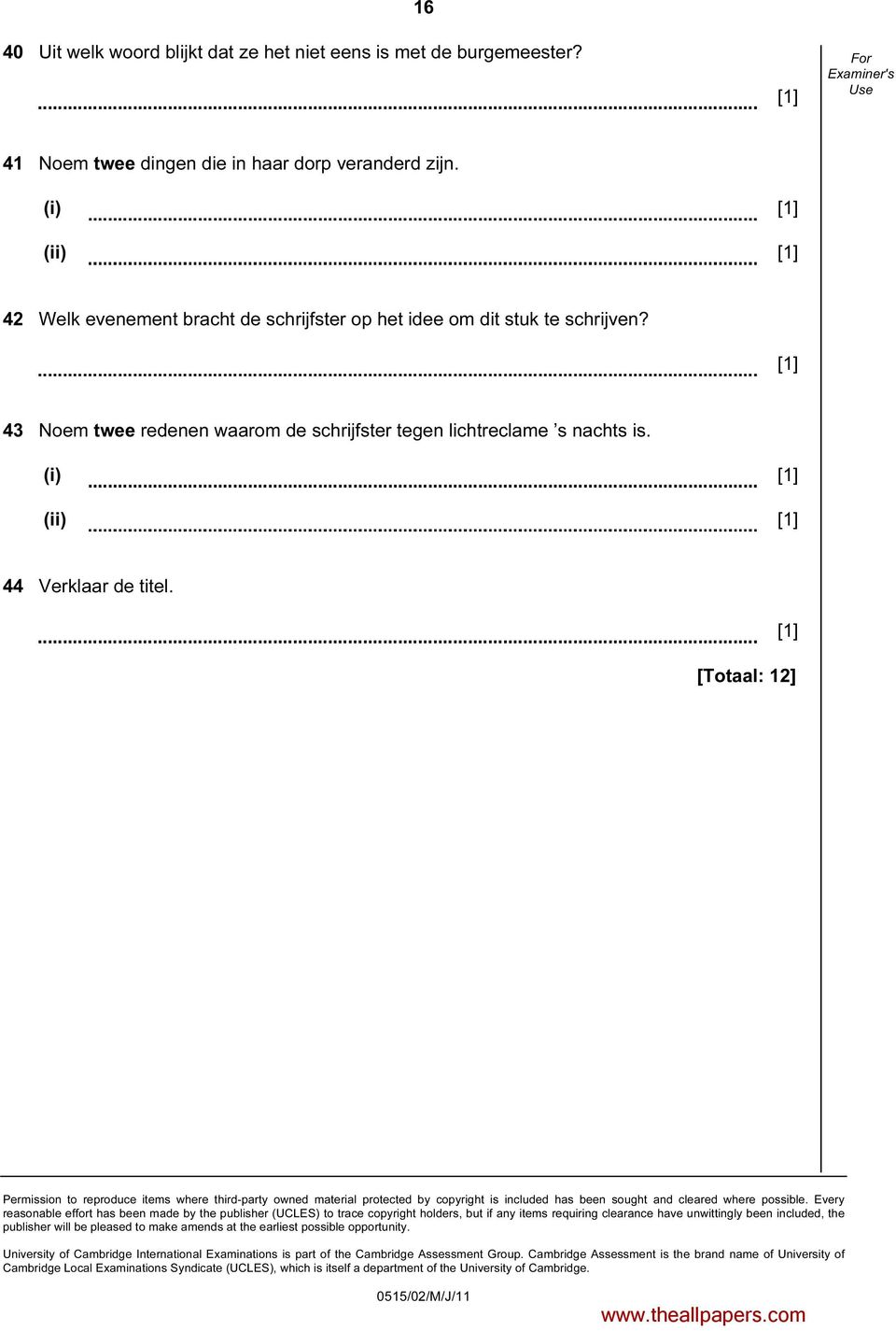 [Totaal: 12] Permission to reproduce items where third-party owned material protected by copyright is included has been sought and cleared where possible.