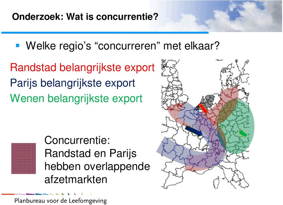 Randstad belangrijkste export Parijs belangrijkste