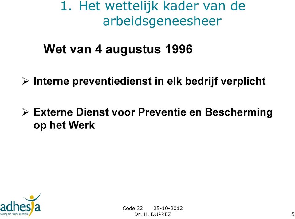 Interne preventiedienst in elk bedrijf