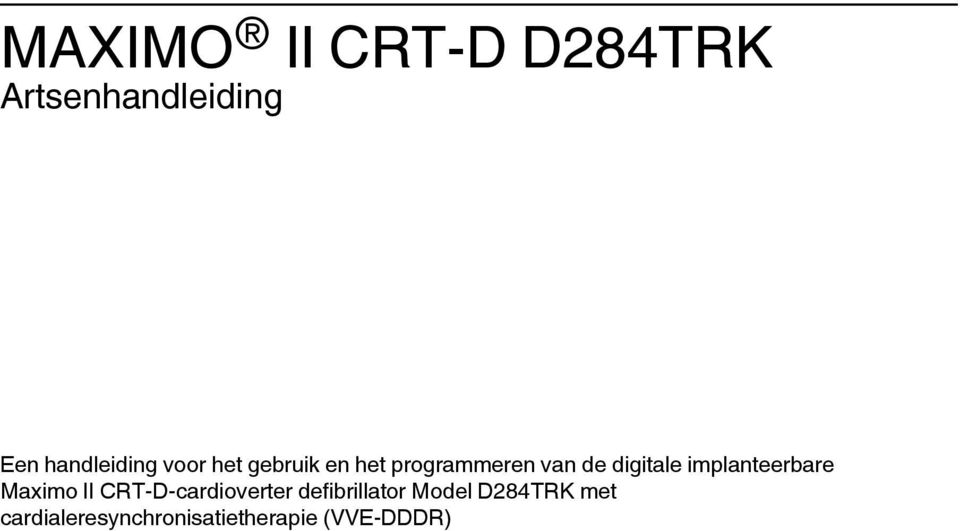 implanteerbare Maximo II CRT-D-cardioverter