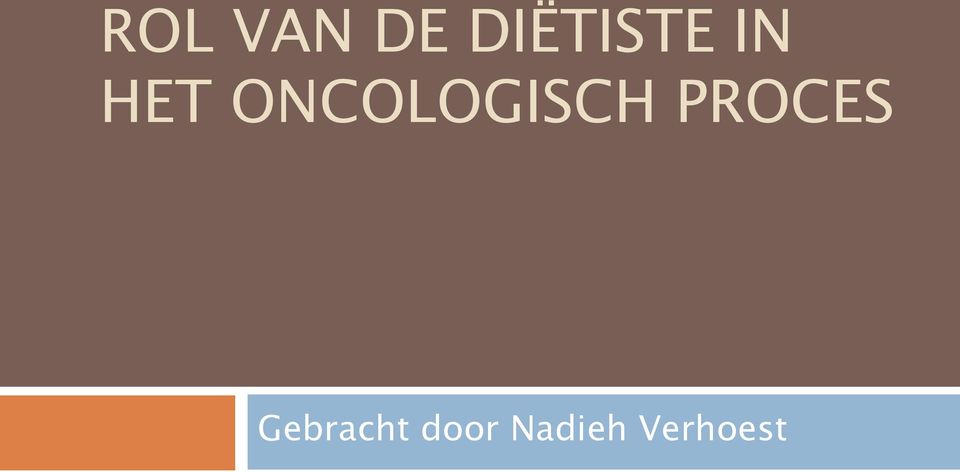 ONCOLOGISCH PROCES