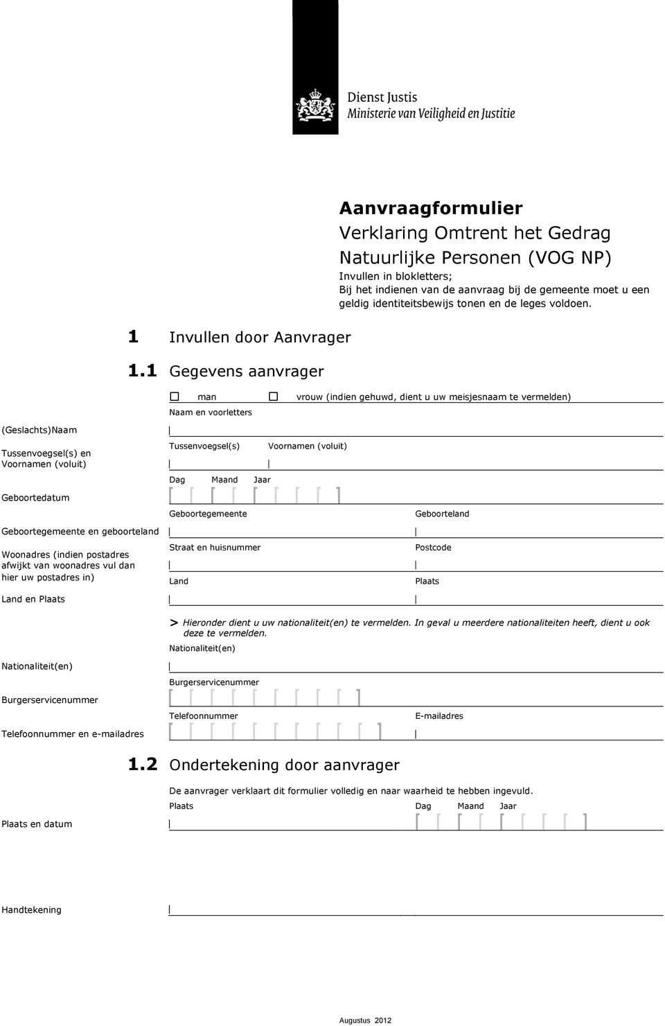 identiteitsbewijs tonen en de leges voldoen.