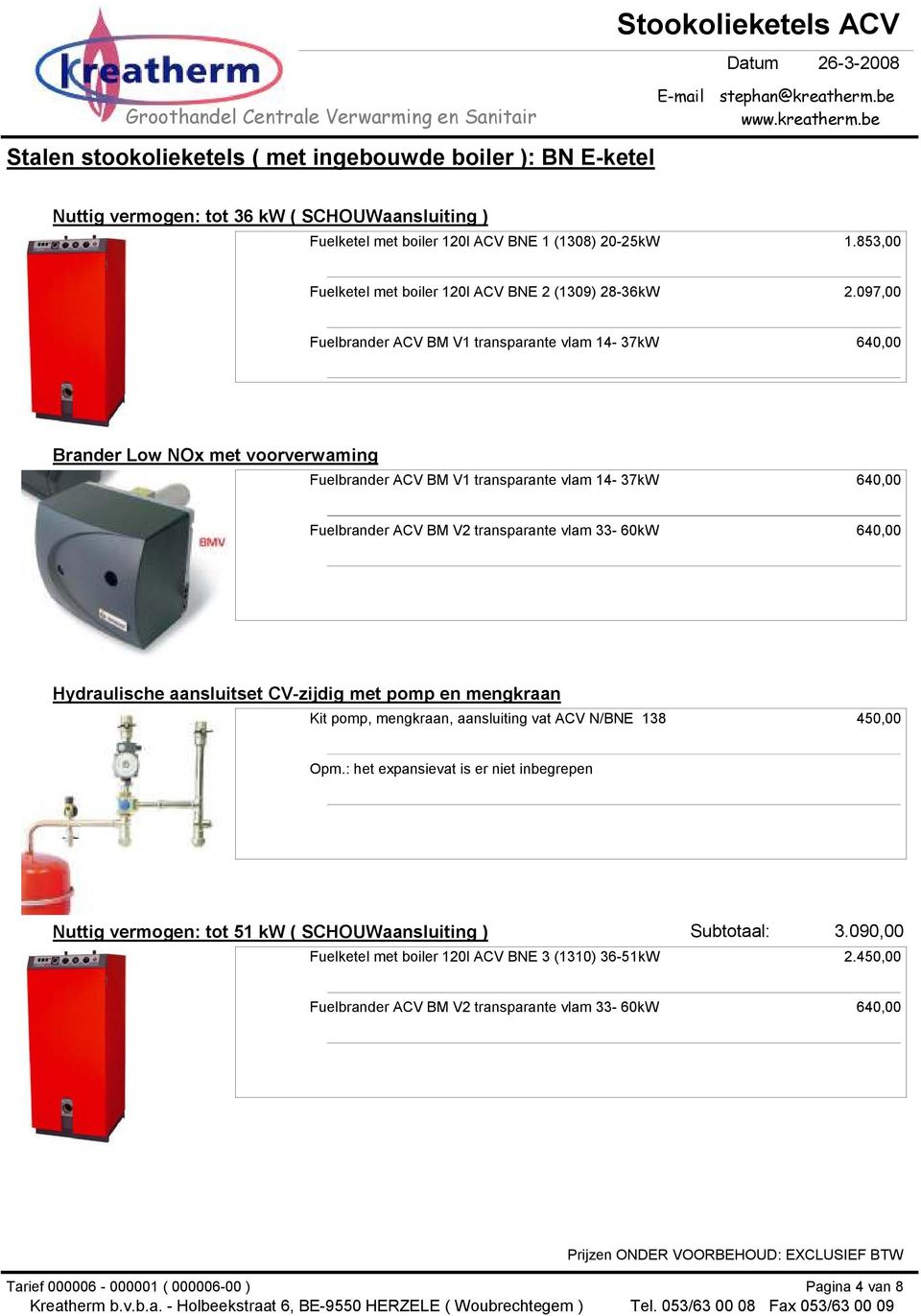 853,00 Fuelketel met boiler 120l ACV BNE 2 (1309) 28-36kW 2.