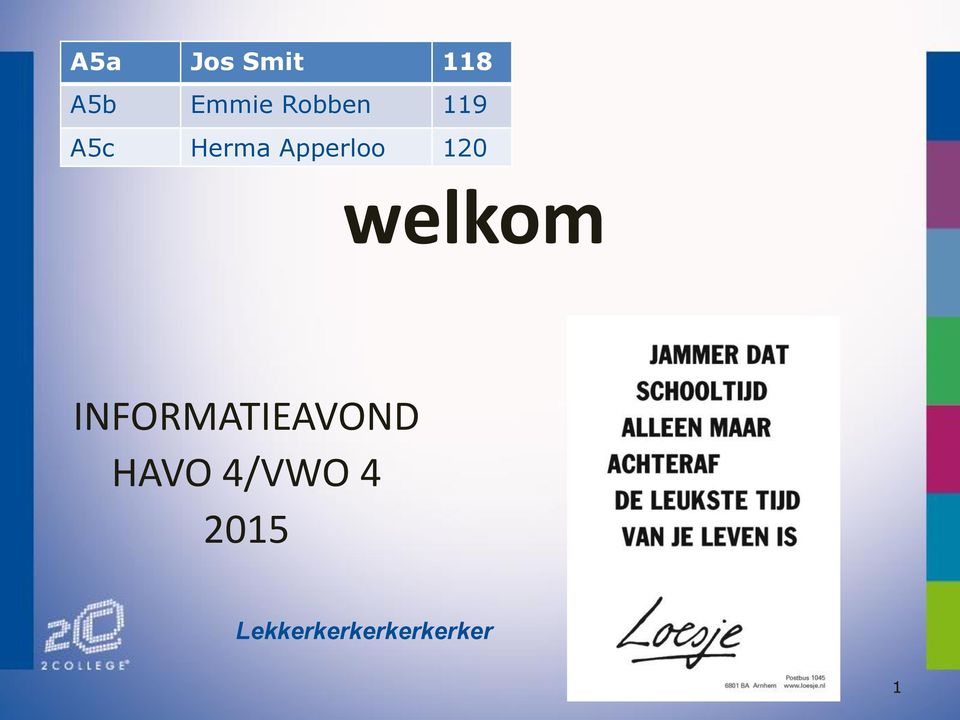 120 welkom INFORMATIEAVOND HAVO