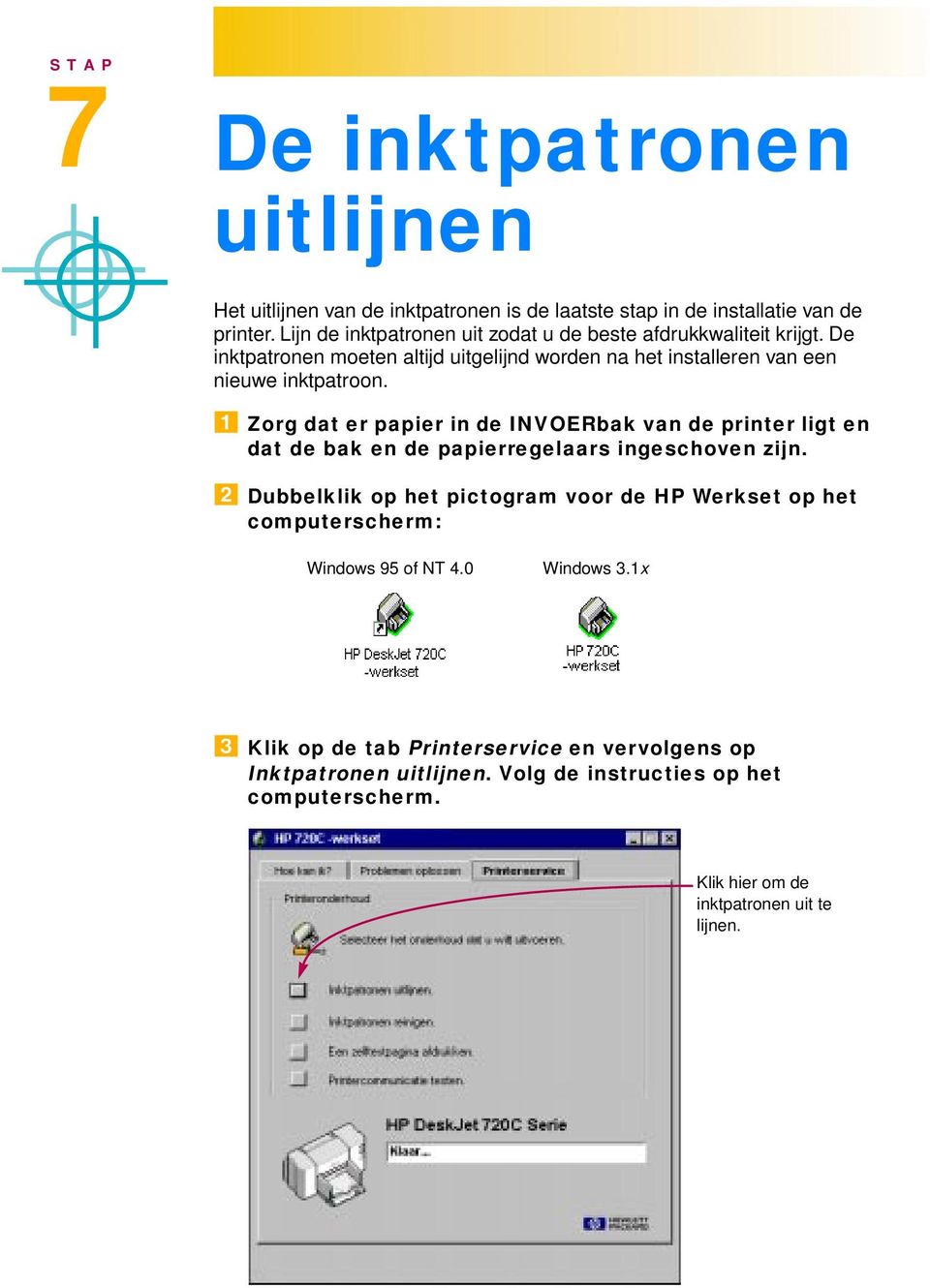 Zorg dat er papier in de INVOERbak van de printer ligt en dat de bak en de papierregelaars ingeschoven zijn.