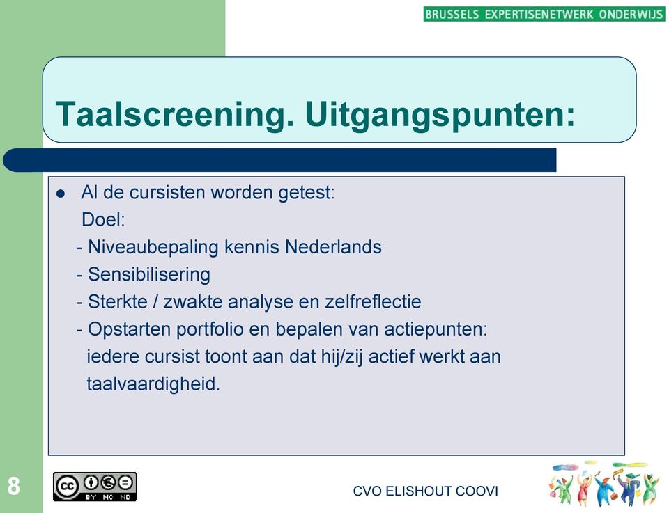 kennis Nederlands - Sensibilisering - Sterkte / zwakte analyse en