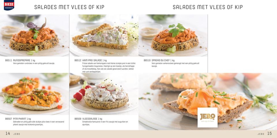 Heerlijk op een toastje, als borrelhapje of als broodbeleg. Kan ook als salade geserveerd worden, lekker met wat aardappeltjes.