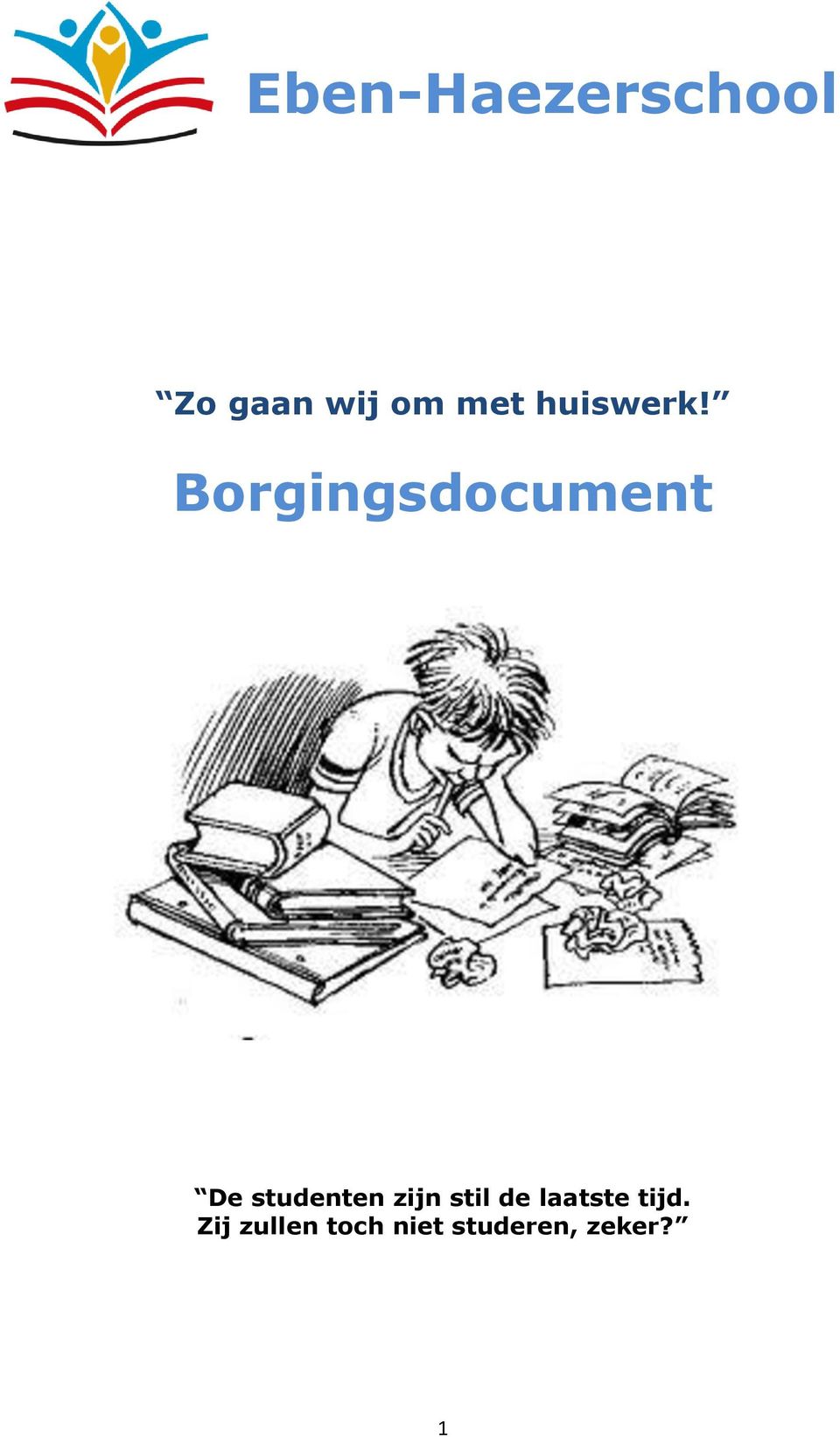 Borgingsdocument De studenten zijn