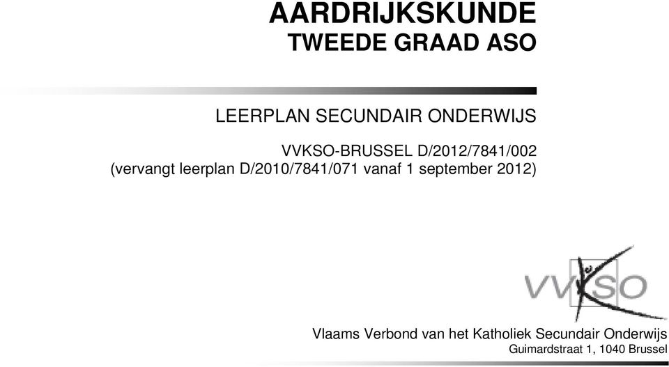 leerplan D/2010/7841/071 vanaf 1 september 2012) Vlaams