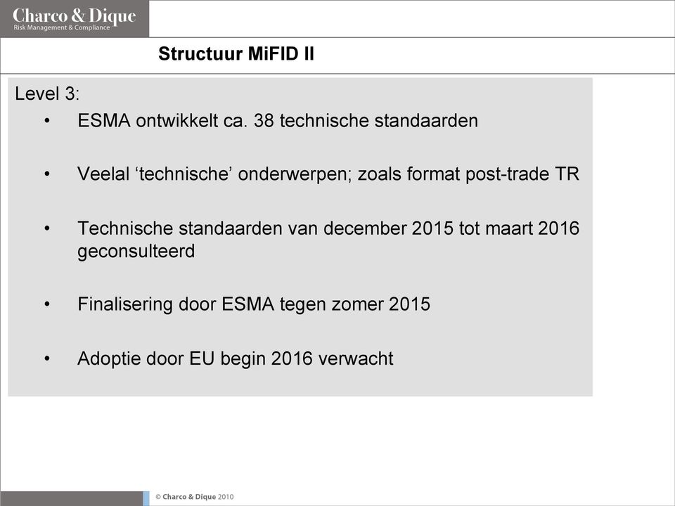 post-trade TR Technische standaarden van december 2015 tot maart 2016