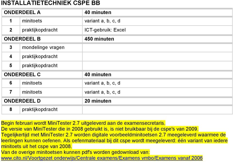 praktijkopdracht 5 praktijkopdracht 450 minuten 40 minuten 6