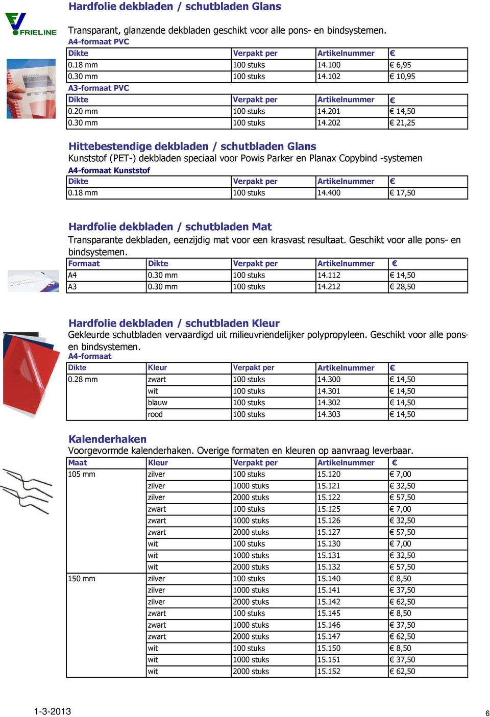 202 21,25 Hittebestendige dekbladen / schutbladen Glans Kunststof (PET-) dekbladen speciaal voor Powis Parker en Planax Copybind -systemen A4-formaat Kunststof Dikte 0.