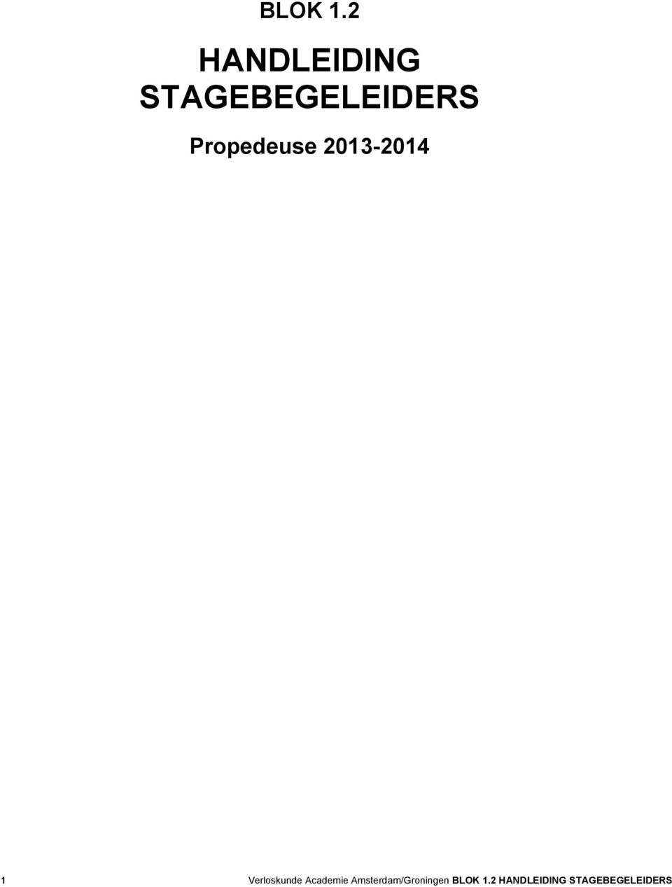 Propedeuse 2013-2014 1 Verloskunde