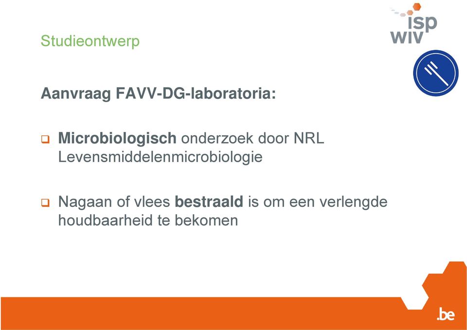 Levensmiddelenmicrobiologie Nagaan of vlees