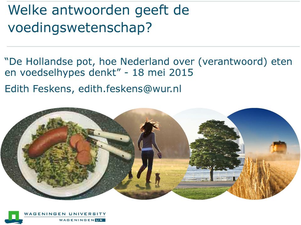 De Hollandse pot, hoe Nederland over