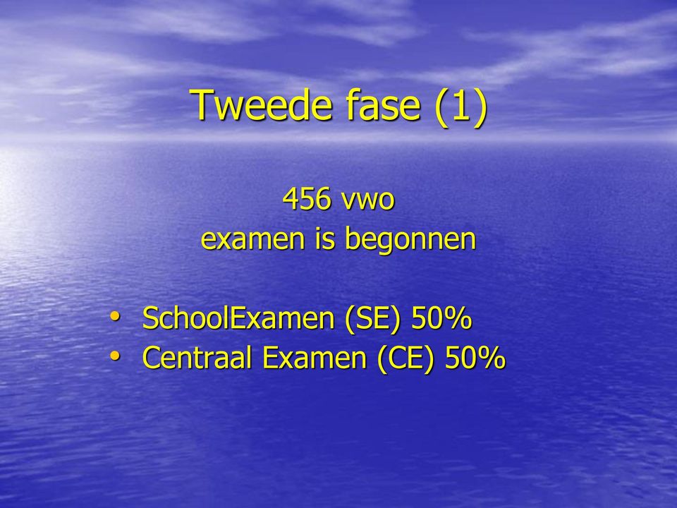 SchoolExamen (SE) 50%