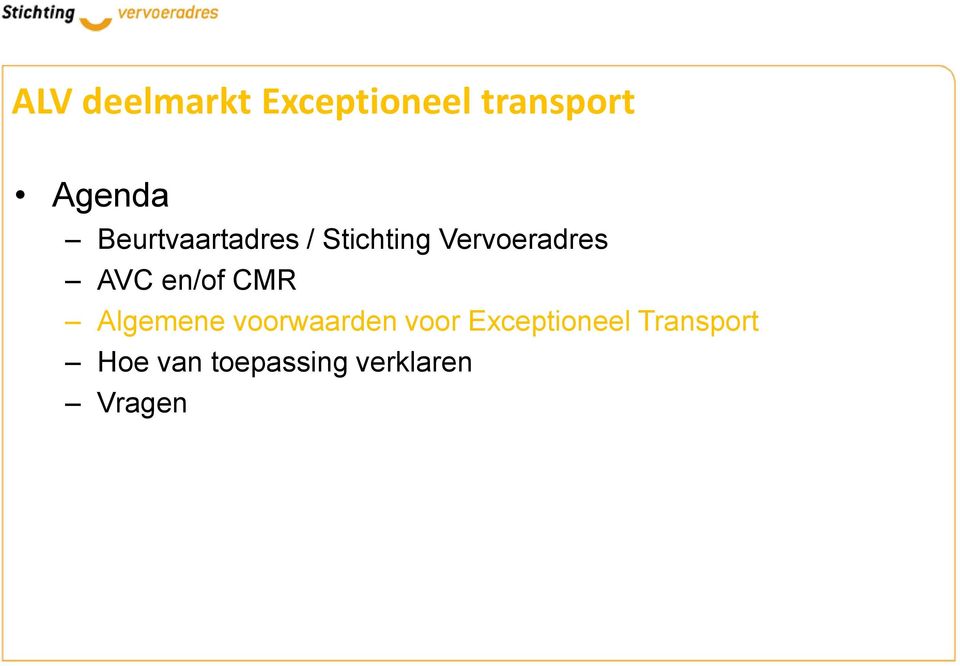 en/of CMR Algemene voorwaarden voor