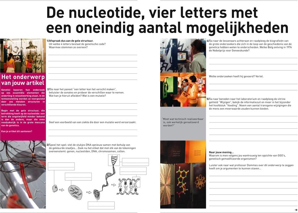 Welke Belg ontving in 1974 de Nobelprijs voor Geneeskunde? Welke onderzoeken heeft hij gevoerd? Vertel.