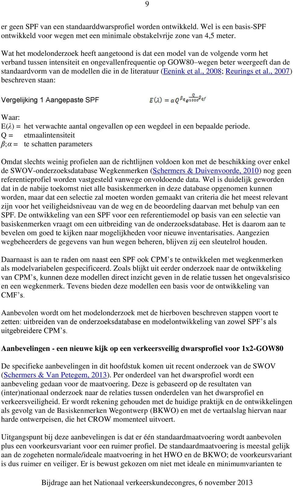 modellen die in de literatuur (Eenink et al., 2008; Reurings et al.