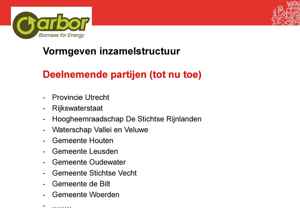 Waterschap Vallei en Veluwe - Gemeente Houten - Gemeente Leusden -