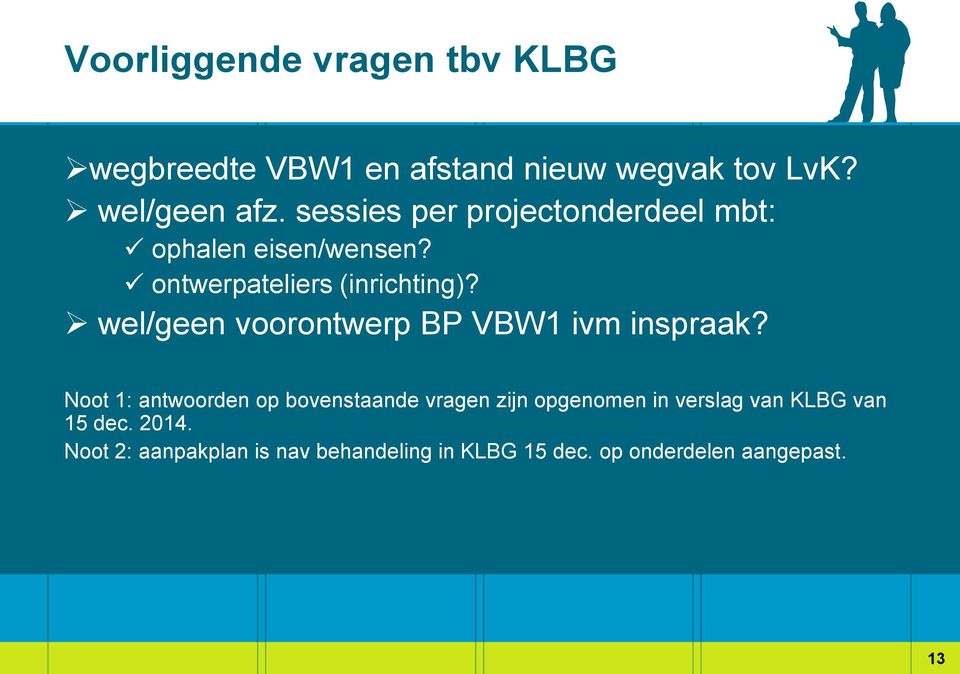 wel/geen voorontwerp BP VBW1 ivm inspraak?