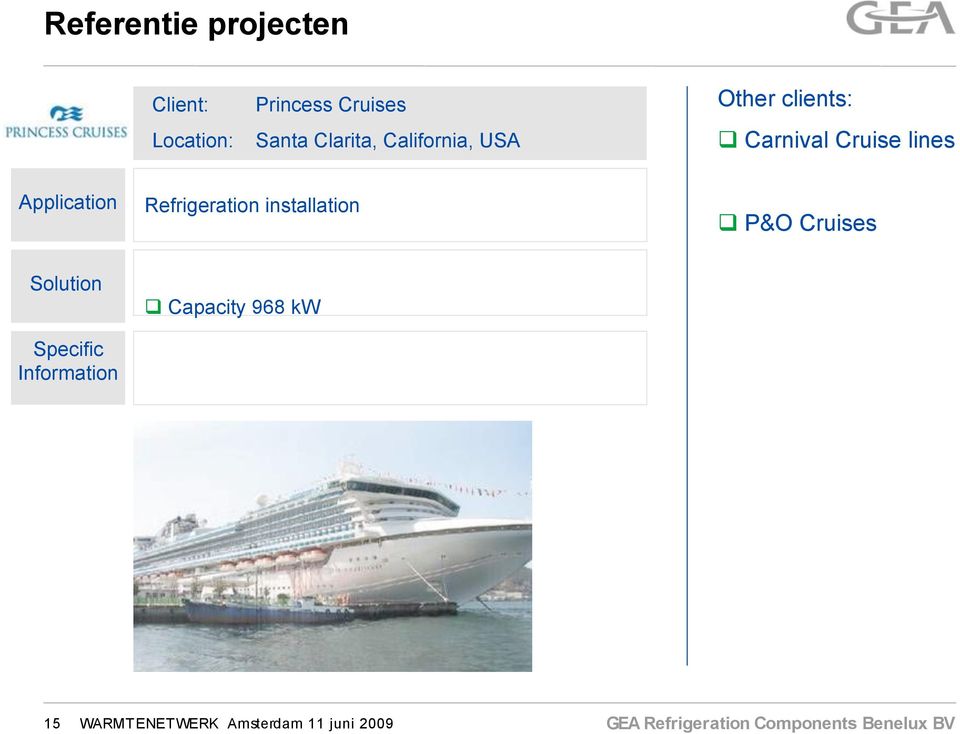 Carnival Cruise lines Application Refrigeration installation!