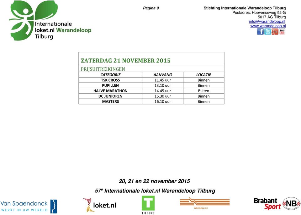 CROSS 11.45 uur Binnen PUPILLEN 13.