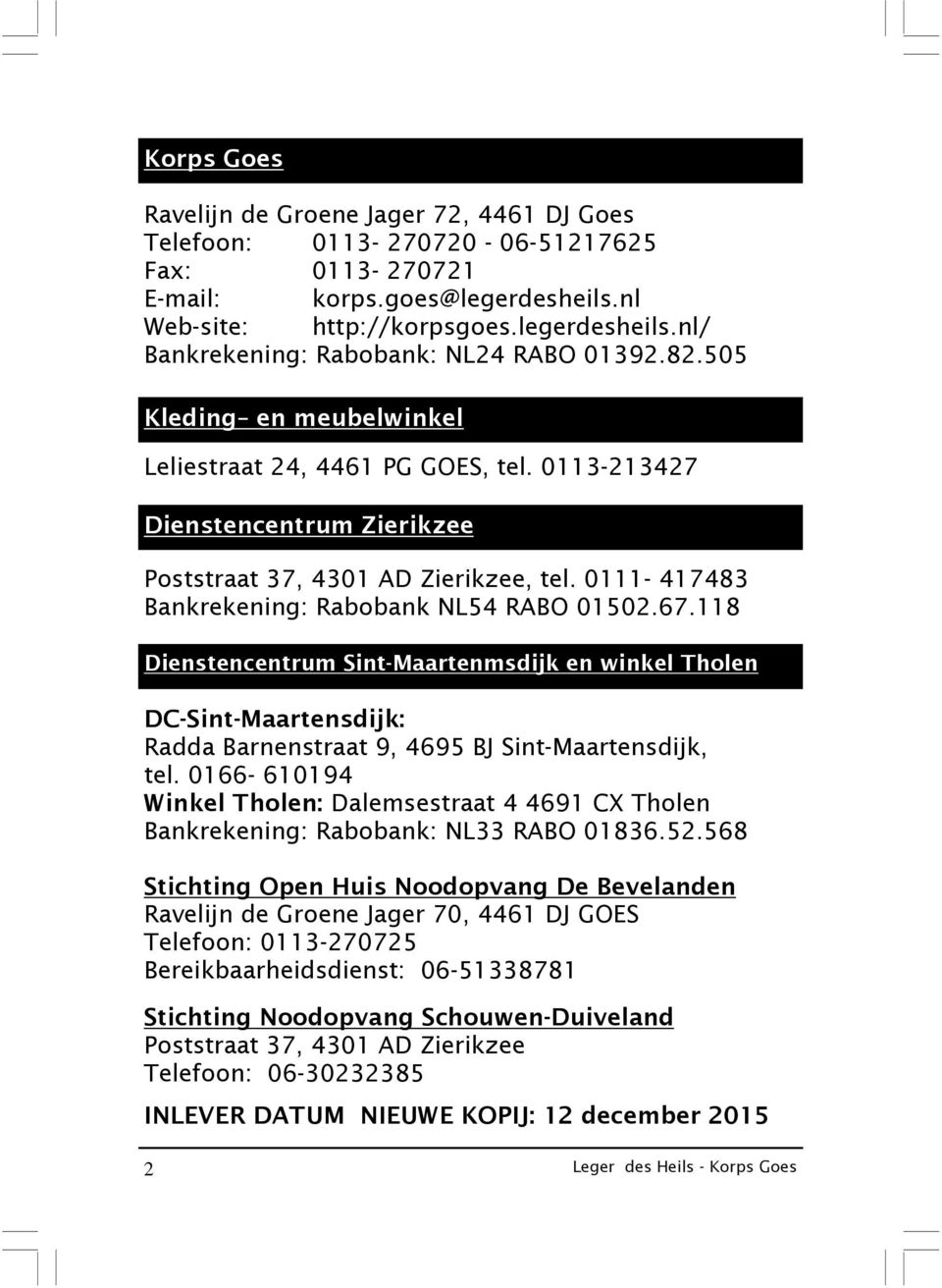 augustus 2012 okt. - nov. - dec DC-Tholen DC-Goes DC-Zierikzee Korpsgebouw  Goes Leger des Heils - Korps Goes - PDF Free Download