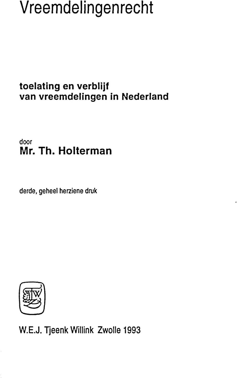 Nederland door Mr. Th.