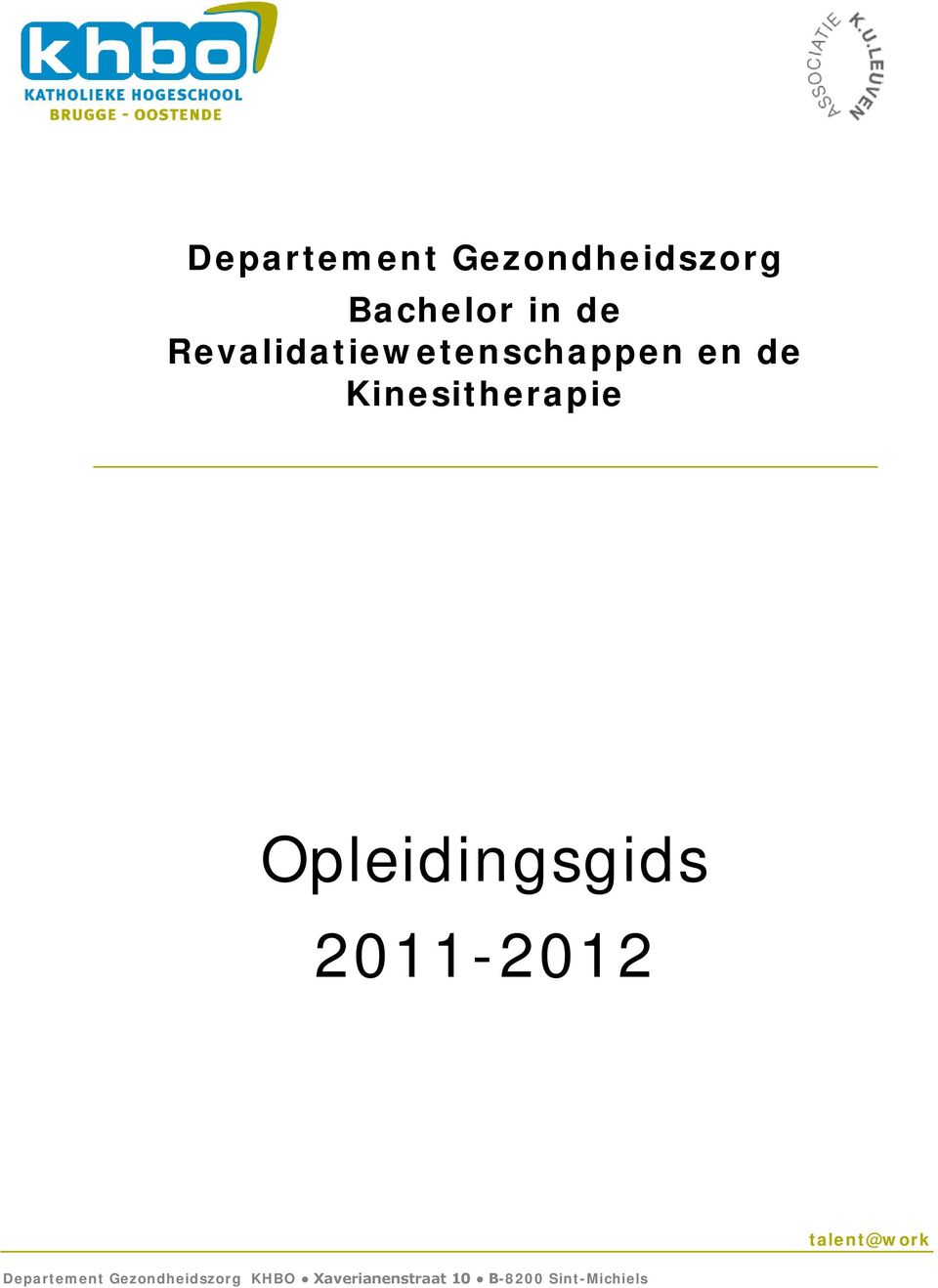 Opleidingsgids 2011-2012 Departement