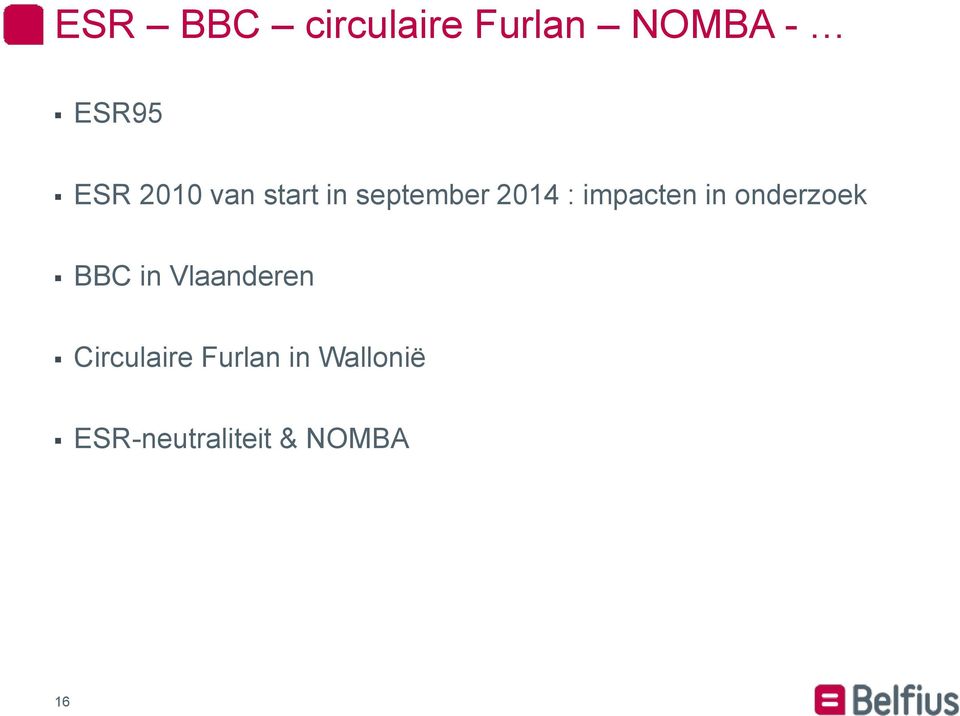 in onderzoek BBC in Vlaanderen Circulaire