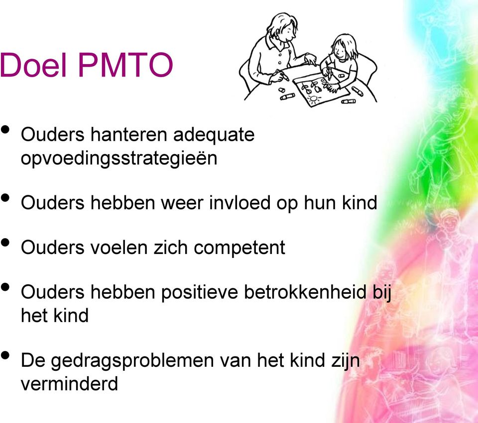 kind Ouders voelen zich competent Ouders hebben