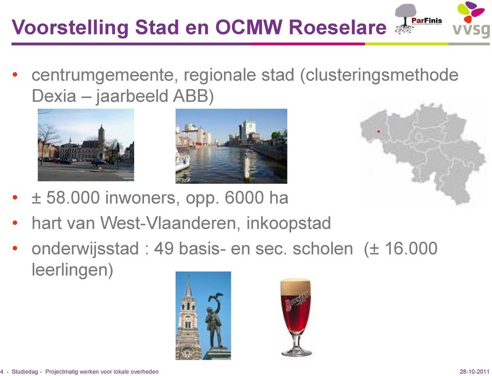 6000 ha hart van West-Vlaanderen, inkoopstad onderwijsstad : 49 basis- en