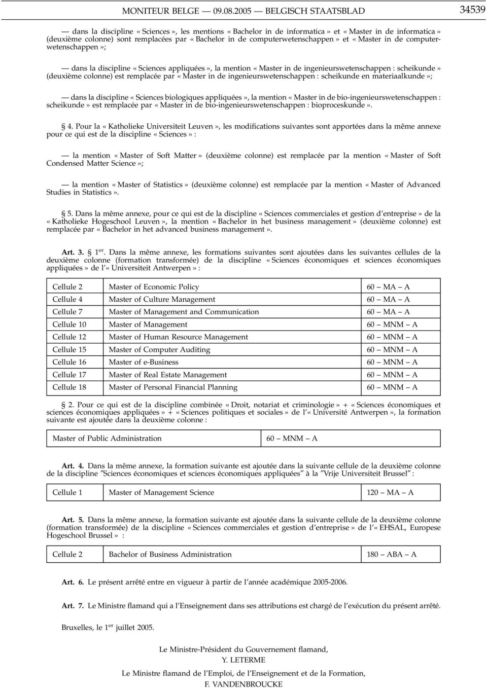 computerwetenschappen» et «Master in de computerwetenschappen»; dans la discipline «Sciences appliquées», la mention «Master in de ingenieurswetenschappen : scheikunde» (deuxième colonne) est