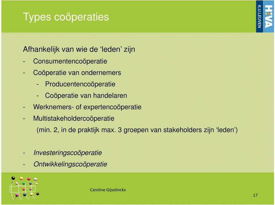 Werknemers- of expertencoöperatie - Multistakeholdercoöperatie (min.