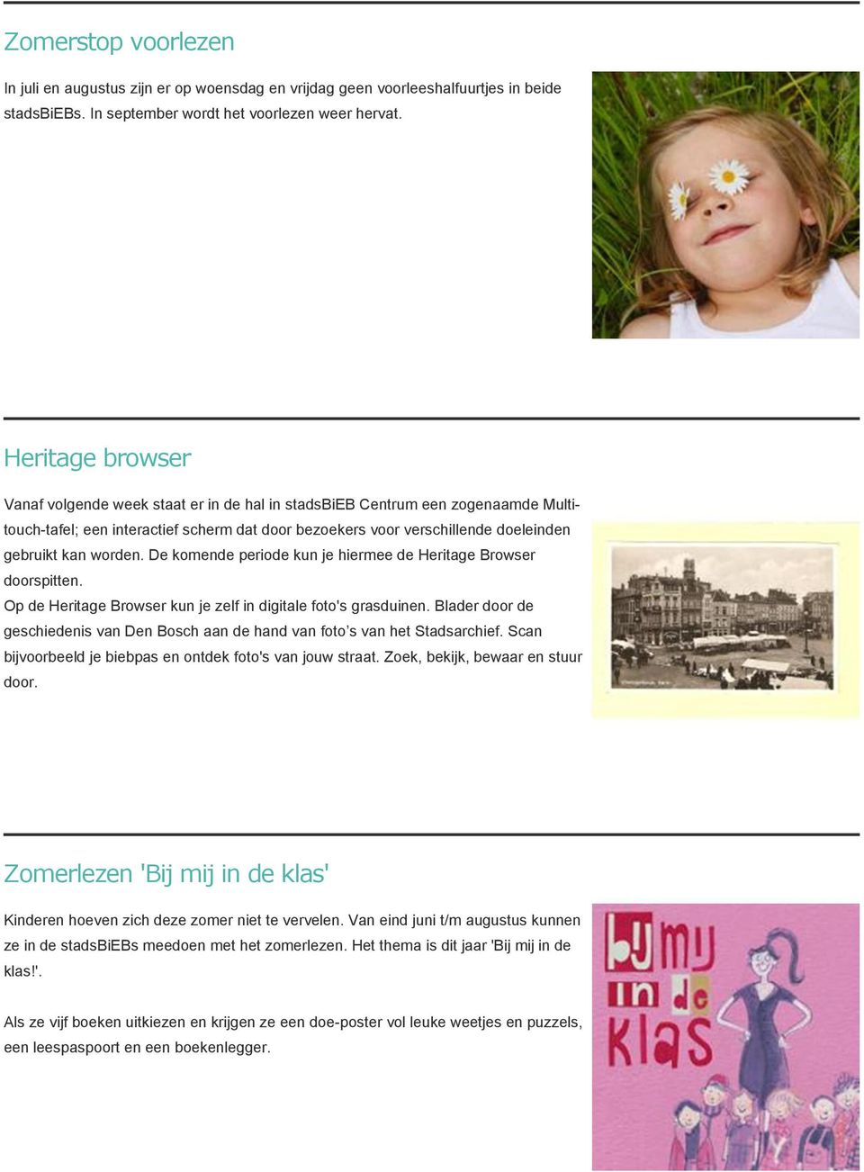 worden. De komende periode kun je hiermee de Heritage Browser doorspitten. Op de Heritage Browser kun je zelf in digitale foto's grasduinen.
