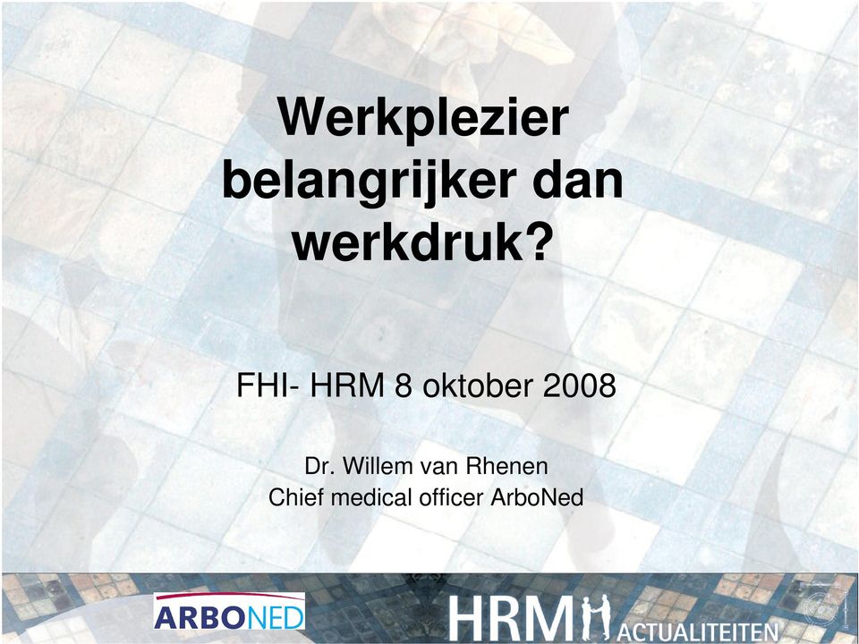 FHI- HRM 8 oktober 2008 Dr.