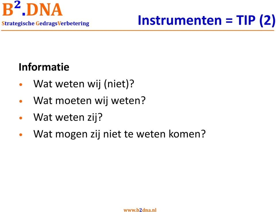 Wat moeten wij weten?