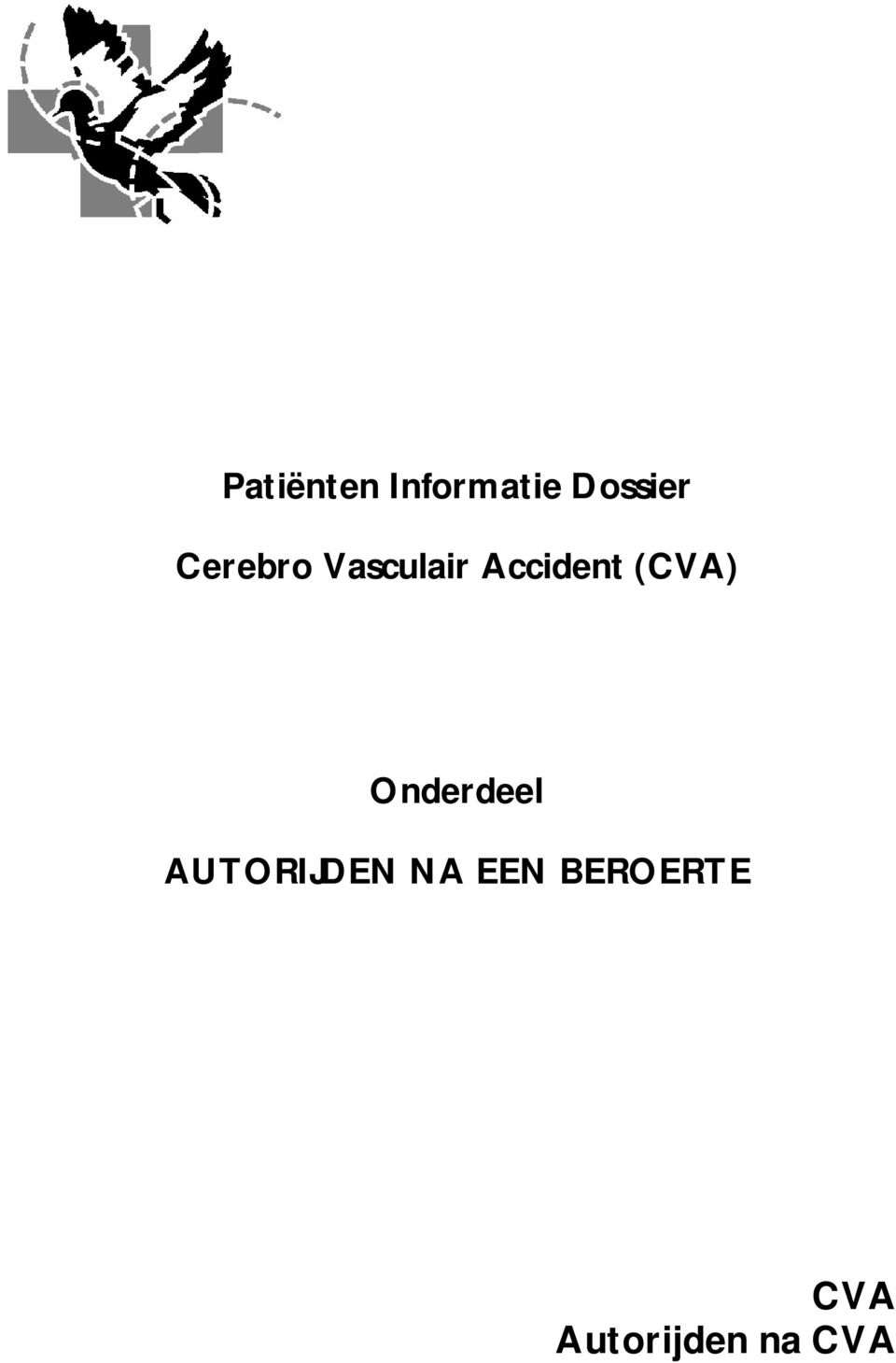 Accident (CVA) Onderdeel