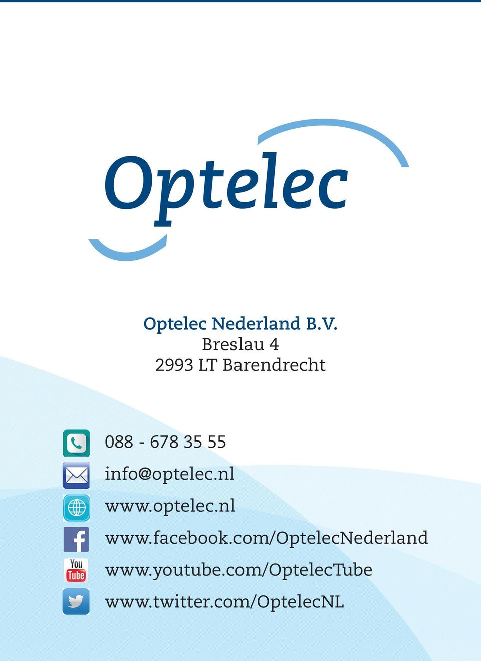 info@optelec.nl www.optelec.nl www.facebook.