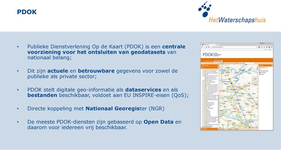 digitale geo-informatie als dataservices en als bestanden beschikbaar, voldoet aan EU INSPIRE-eisen (QoS); Directe
