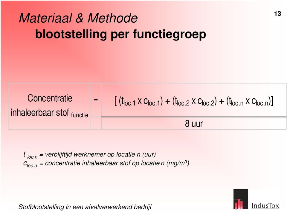 2 ) + (t loc.n x c loc.n )] 8 uur t loc.