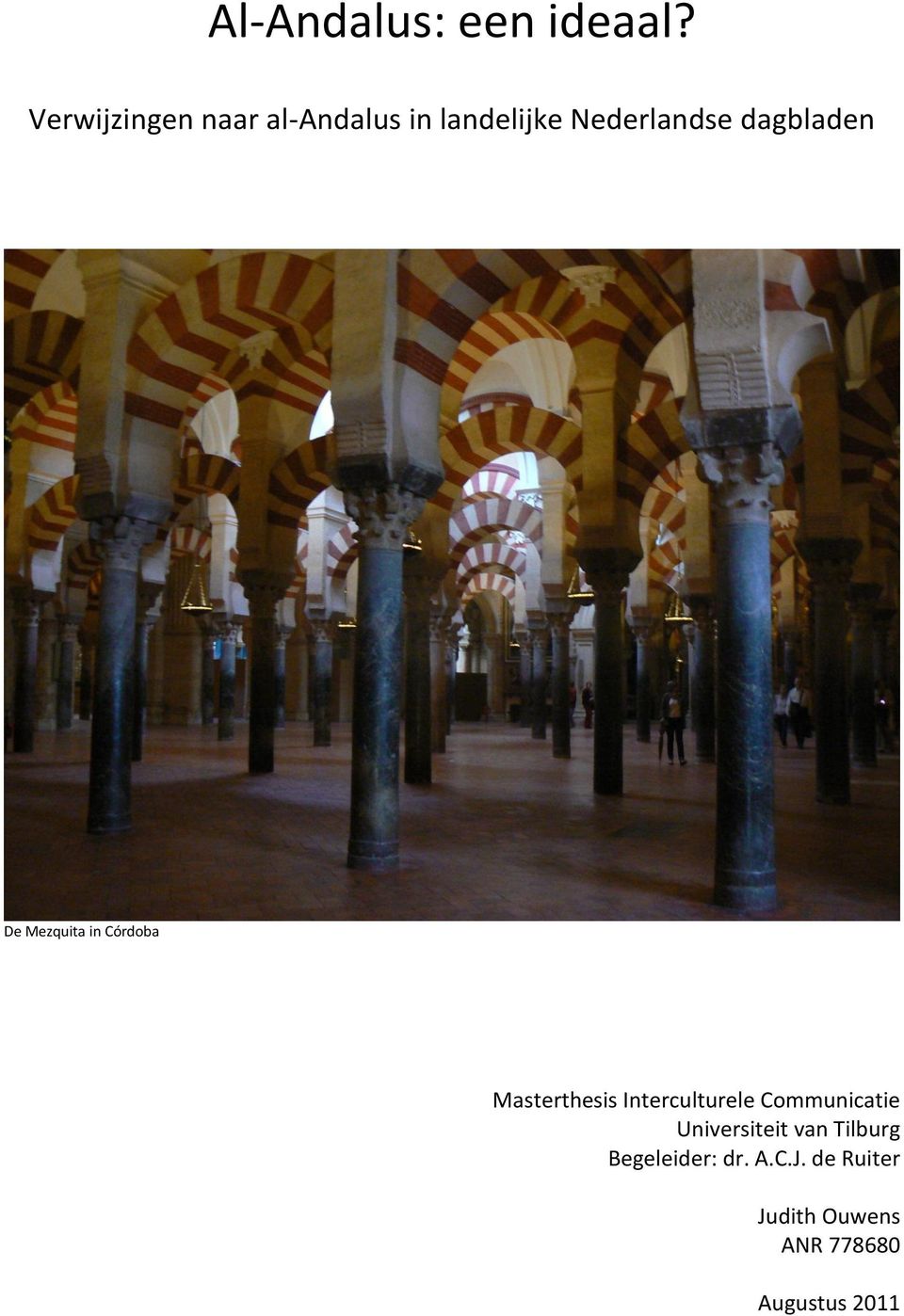 dagbladen De Mezquita in Córdoba Masterthesis Interculturele